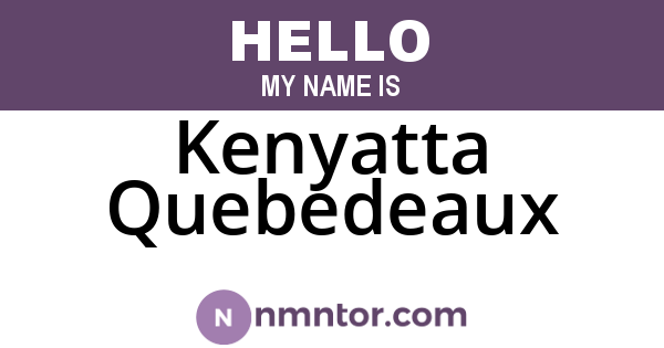 Kenyatta Quebedeaux