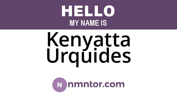 Kenyatta Urquides