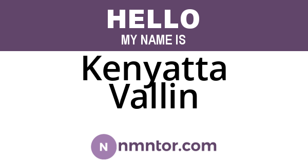 Kenyatta Vallin