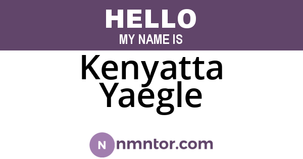 Kenyatta Yaegle