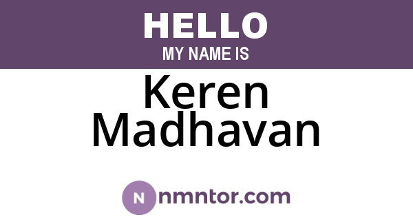 Keren Madhavan