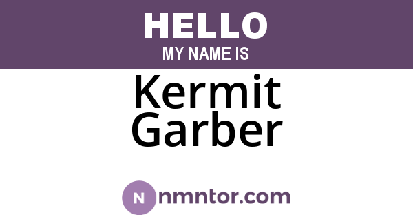 Kermit Garber
