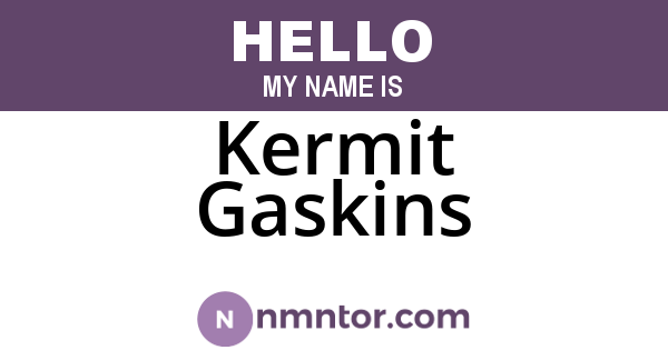 Kermit Gaskins