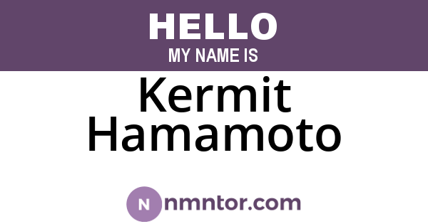 Kermit Hamamoto