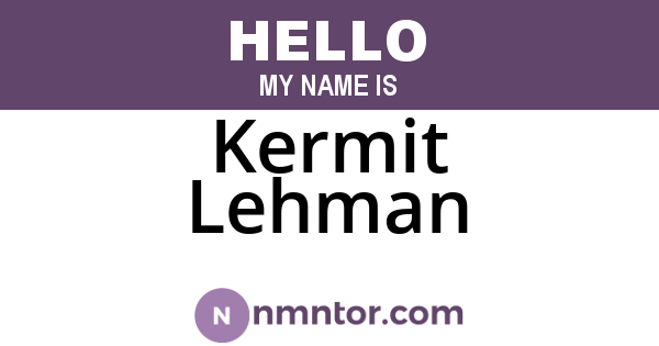 Kermit Lehman