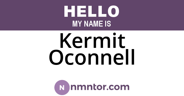 Kermit Oconnell