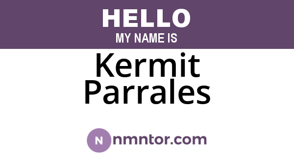 Kermit Parrales