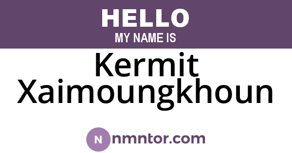Kermit Xaimoungkhoun