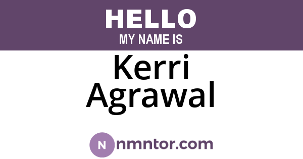Kerri Agrawal
