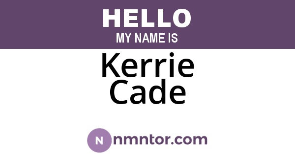 Kerrie Cade