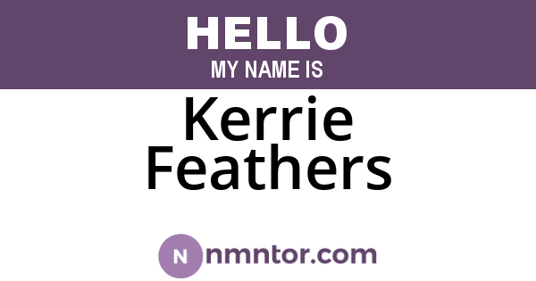 Kerrie Feathers