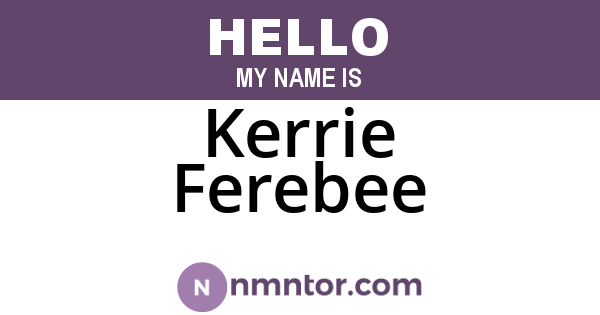 Kerrie Ferebee