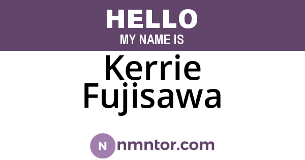 Kerrie Fujisawa