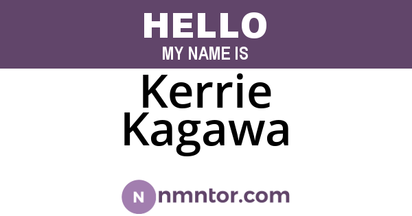 Kerrie Kagawa