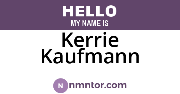 Kerrie Kaufmann