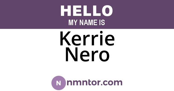 Kerrie Nero