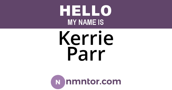Kerrie Parr