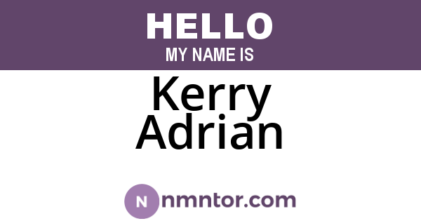Kerry Adrian