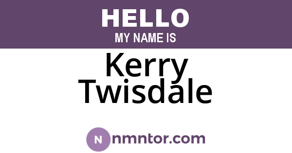 Kerry Twisdale