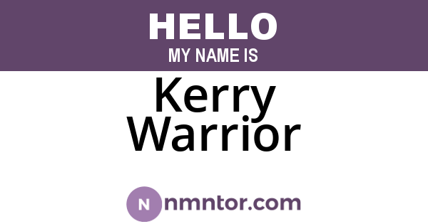 Kerry Warrior