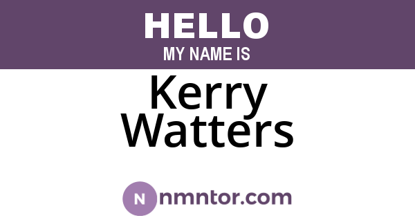 Kerry Watters