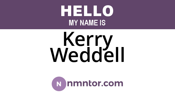 Kerry Weddell