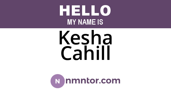 Kesha Cahill