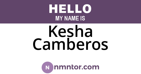 Kesha Camberos