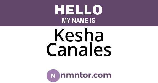 Kesha Canales