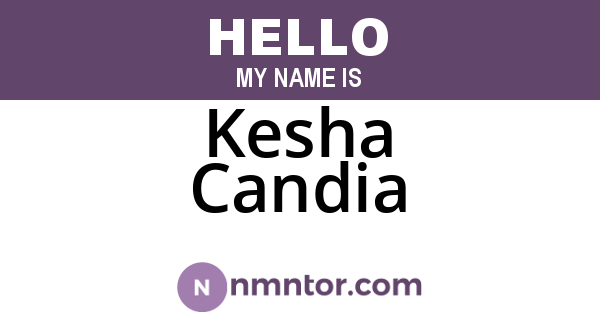 Kesha Candia