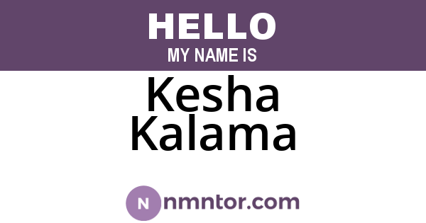 Kesha Kalama