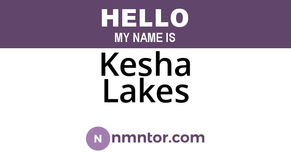 Kesha Lakes