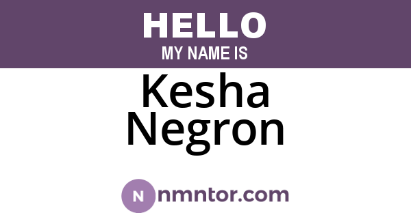 Kesha Negron