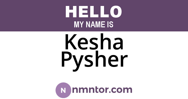 Kesha Pysher