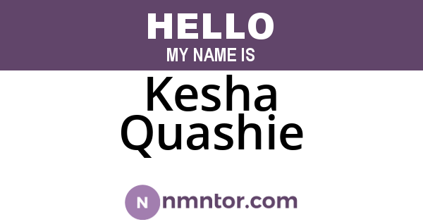 Kesha Quashie