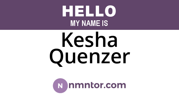 Kesha Quenzer