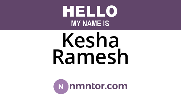 Kesha Ramesh