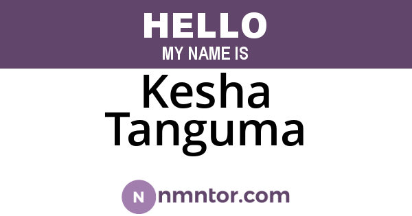 Kesha Tanguma