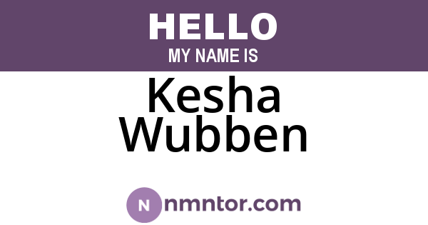 Kesha Wubben