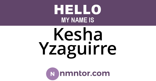 Kesha Yzaguirre