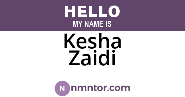 Kesha Zaidi