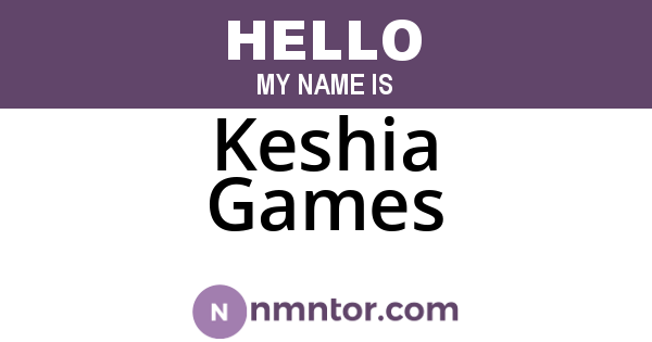 Keshia Games