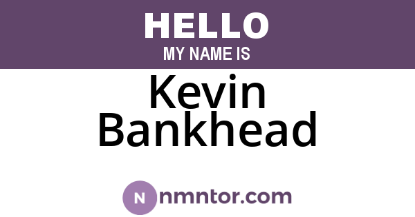 Kevin Bankhead