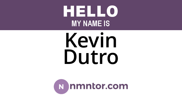 Kevin Dutro
