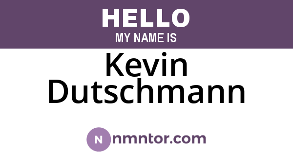 Kevin Dutschmann