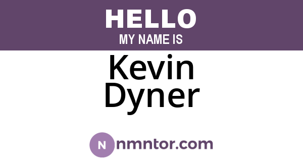 Kevin Dyner