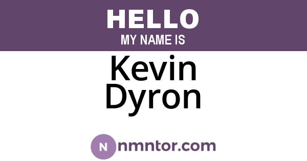 Kevin Dyron