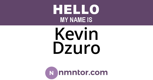 Kevin Dzuro