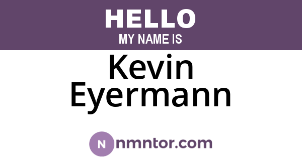 Kevin Eyermann