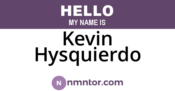 Kevin Hysquierdo